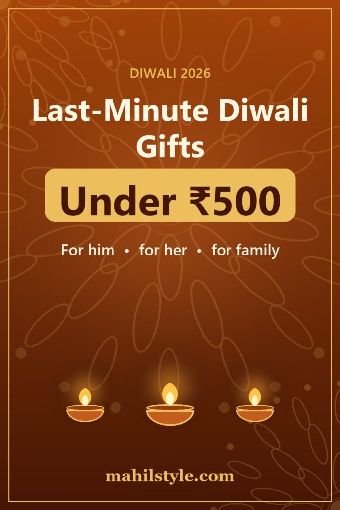 Last-minute Diwali gifts under ₹500 - Mahil Style